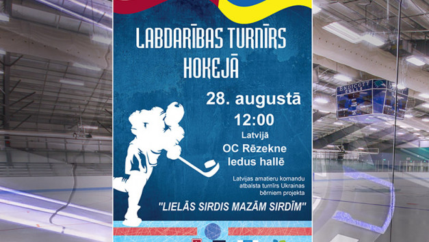 Latvijas amatieru komandu labdarības turnīrs hokejā “Lielās sirdis mazām sirdīm”